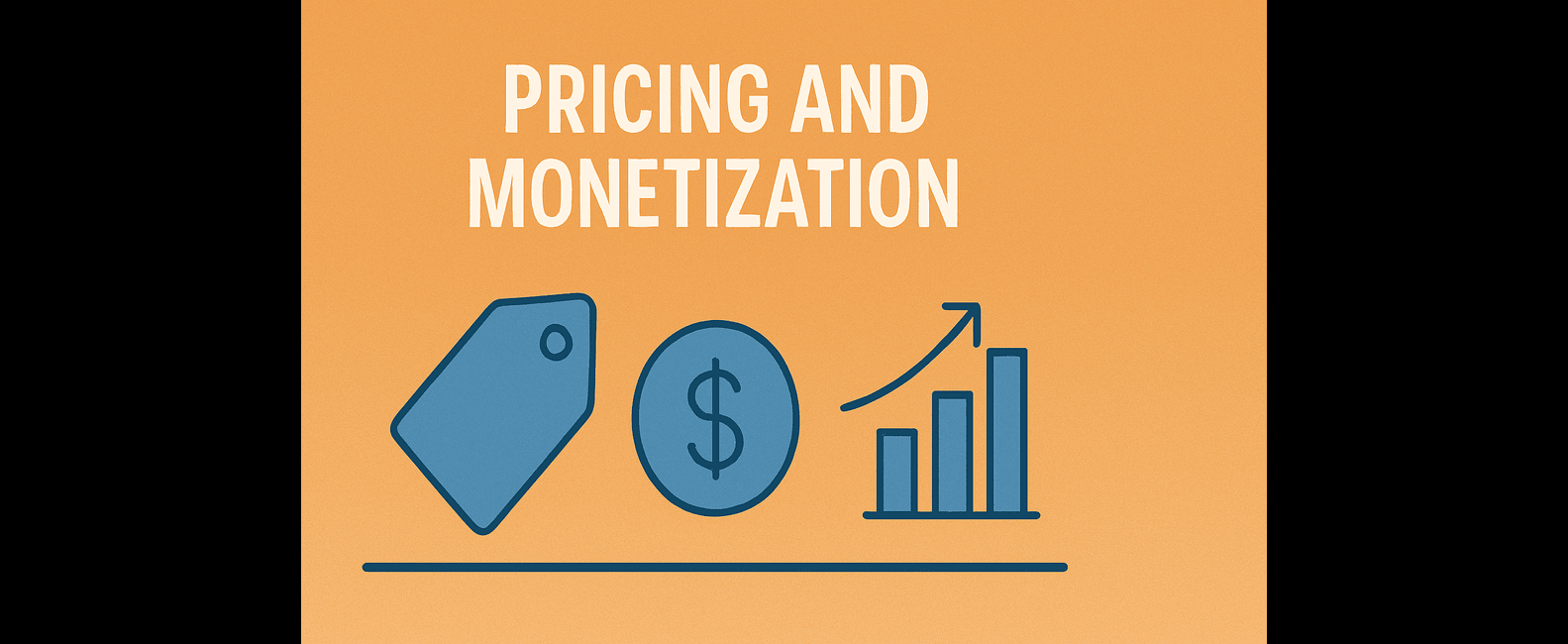 Pricing and Monetization 